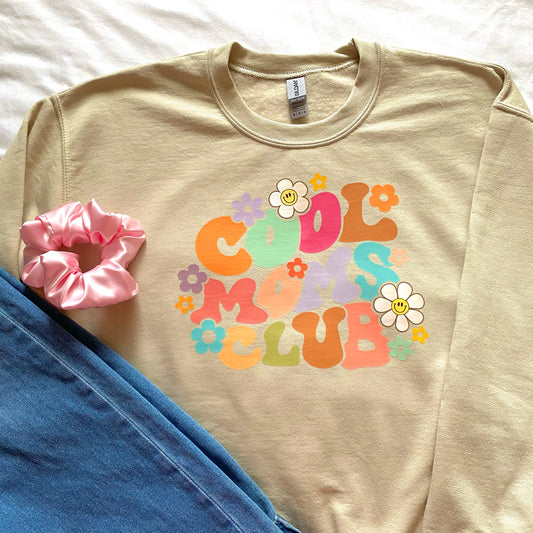 Cool Moms Club sweatshirt